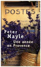 Jean Rosenthal, Peter Mayle, Peter (1939-2018) Mayle, Mayle Peter, Peter Mayle - Une année en Provence