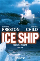 Child, Lincoln Child, Presto, Douglas Preston - Ice Ship
