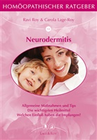 Carola Lage-Roy, Rav Roy, Ravi Roy - Homöopathischer Ratgeber - 14: Neurodermitis