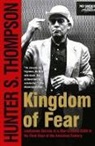 Rachel Kushner, Hunter S. Thompson - Kingdom of Fear: Loathsome Secrets of a Star-Crossed Child in