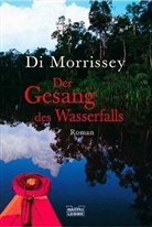 Di Morrissey - Der Gesang des Wasserfalls