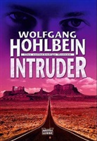 Wolfgang Hohlbein - Intruder
