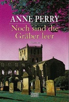 Anne Perry - Noch sind die Gräber leer