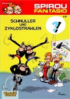 Andre Franquin, André Franquin - Spirou und Fantasio - Bd.17: Spirou und Fantasio 17: Schnuller und Zyklostrahlen