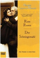 Hedwig Courths-Mahler - Rote Rosen. Der Scheingemahl