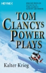 Tom Clancy, Martin Greenberg - Tom Clancys Power Plays - Kalter Krieg