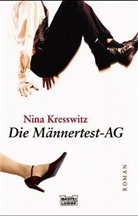 Nina Kresswitz - Die Männertest-AG