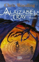 Chris Wooding - Alaizabel Cray