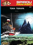 Jean-C Fournier, Jean-Claude Fournier, André Franquin - Spirou und Fantasio - Bd.21: Spirou und Fantasio 21: Tora Torapa