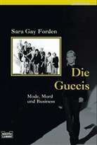 Sara Gay Forden - Die Guccis
