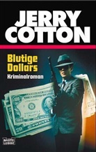 Jerry Cotton - Jerry Cotton, Blutige Dollars