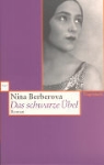 Nina Berberova - Das schwarze Übel
