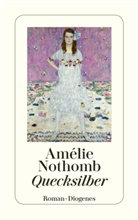 Amelie Nothomb, Amélie Nothomb - Quecksilber