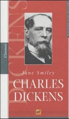 Jane Smiley - Charles Dickens