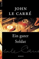 Le Carré, John Le Carré - Ein guter Soldat