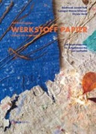 Jornitz-Fot, Edeltrau Jornitz-Foth, Edeltraud Jornitz-Foth, Rannertshause, Annegre Rannertshauser, Annegret Rannertshauser... - Werkstoff Papier