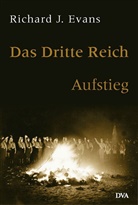 Richard J Evans, Richard J. Evans - Das Dritte Reich - 1: Aufstieg