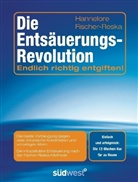Hannelore Fischer-Reska - Die Entsäuerungsrevolution