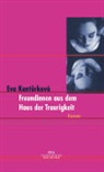 Eva Kanturkova, Eva Kanturková - Freundinnen aus dem Haus der Traurigkeit