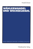 Harald Schoen - Wählerwandel und Wechselwahl