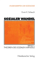 Erwin K Scheuch, Erwin K. Scheuch - Sozialer Wandel - 1: Sozialer Wandel