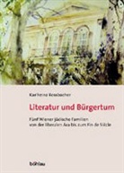 Karlheinz Rossbacher - Literatur und Bürgertum