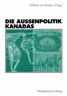 Wilfried Von Bredow, Wilfrie von Bredow, Wilfried von Bredow - Die Außenpolitik Kanadas
