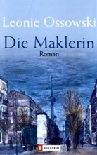 Leonie Ossowski - Die Maklerin