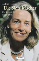 Gertrud Höhler - Die Sinn-Macher