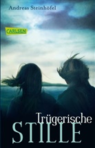 Andreas Steinhöfel - Trügerische Stille