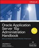 Donald Burleson, Donald K Burleson, Donald K. Burleson, Donald Keith Burleson, John Garmany, Garmany John - Oralce9i AS Administration Handbook