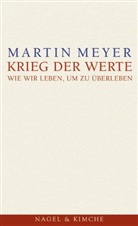 Martin Meyer - Krieg der Werte