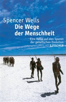 Spencer Wells - Die Wege der Menschheit