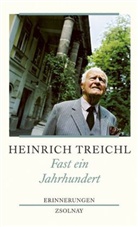 Heinrich Treichl - Fast ein Jahrhundert