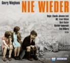 Georg Wieghaus, Ernst H. Hilbich, Gerd Köster, Günther Lamprecht - Nie wieder, 3 Audio-CDs (Hörbuch)