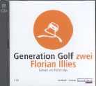 Florian Illies - Generation Golf II, 2 Audio-CDs (Audio book)