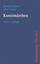 Mathia Mayer, Mathias Mayer, Jens Tismar - Kunstmärchen; .