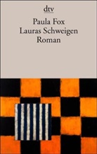 Paula Fox - Lauras Schweigen