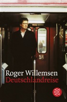 Dr. Roger Willemsen, Roger Willemsen, Roger (Dr.) Willemsen - Deutschlandreise