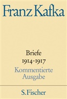 Franz Kafka, Hans-Ger Koch, Hans-Gerd Koch - Gesammelte Werke in Einzelbänden in der Fassung der Handschrift - Bd. 3: Briefe 1914-1917