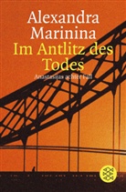 Alexandra Marinina - Im Antlitz des Todes