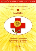 Lage-Roy, Carola Lage-Roy, Ro, Rav Roy, Ravi Roy - Homöopathischer Ratgeber - 2: Notfälle