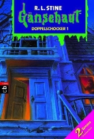 R. L. Stine, Robert L. Stine - Gänsehaut Doppelschocker - Bd. 1: Gänsehaut, Der Spiegel des Schreckens. Gänsehaut, Willkommen im Haus der Toten