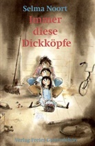 Selma Noort, Harmen van Straaten, van Straaten, Harmen van Straaten, Beate Fach - Immer diese Dickköpfe