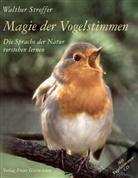 Walther Streffer - Magie der Vogelstimmen, m. Audio-CD