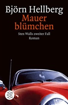 Björn Hellberg - Mauerblümchen