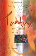 Daniel Odier - Tantra - Eintauchen in die absolute Liebe