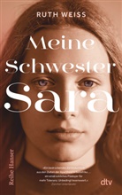 Ruth Weiss, Achim Norweg - Meine Schwester Sara