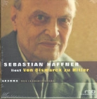Sebastian Haffner - Von Bismarck zu Hitler (Audio book)