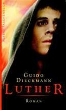 Guido Dieckmann - Luther
